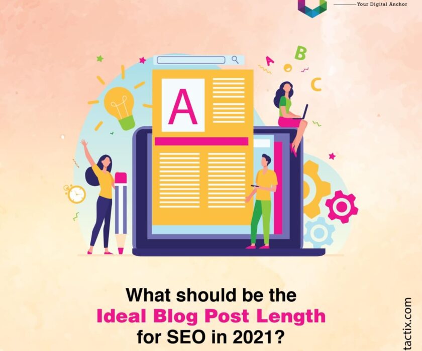 Ideal Blog Post Length for SEO in 2021
