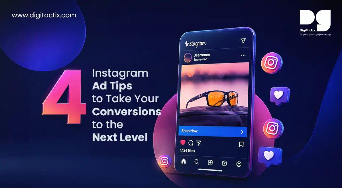 4 Instagram Ad Tips to Take Your Conversions to the Next Level