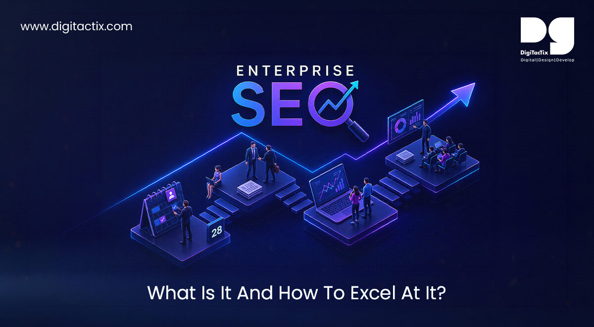 Enterprise SEO: What Is It And How To Excel At It