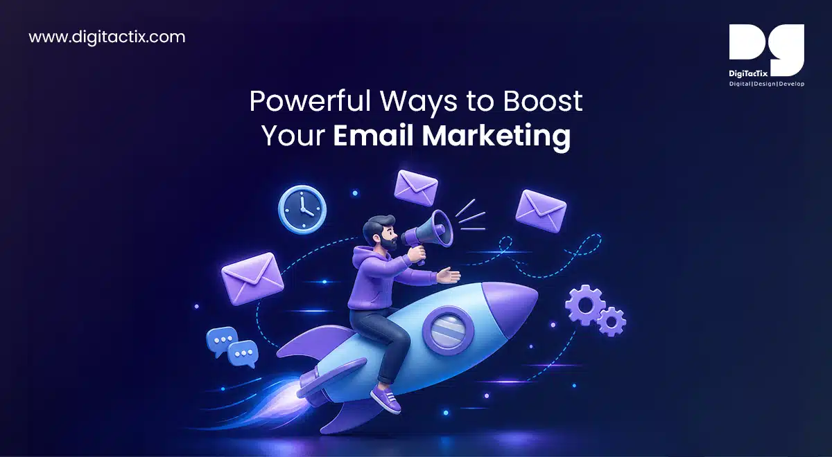 Powerful Ways to Boost Your Email Marketing