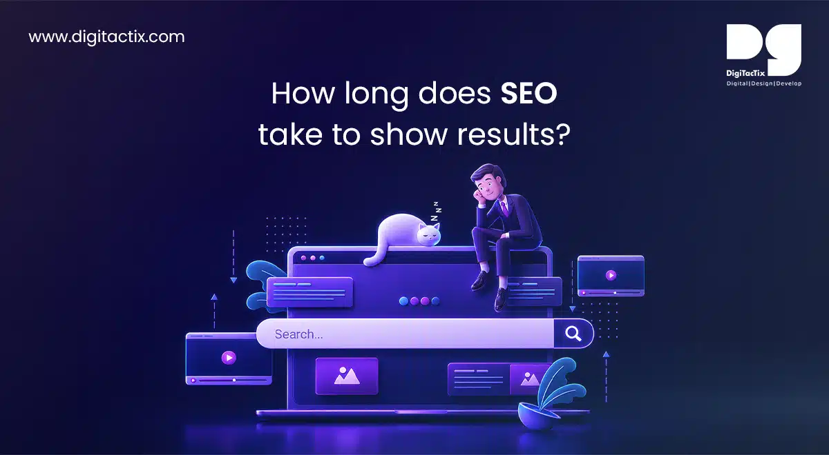 How Long Does SEO Take To Show Results