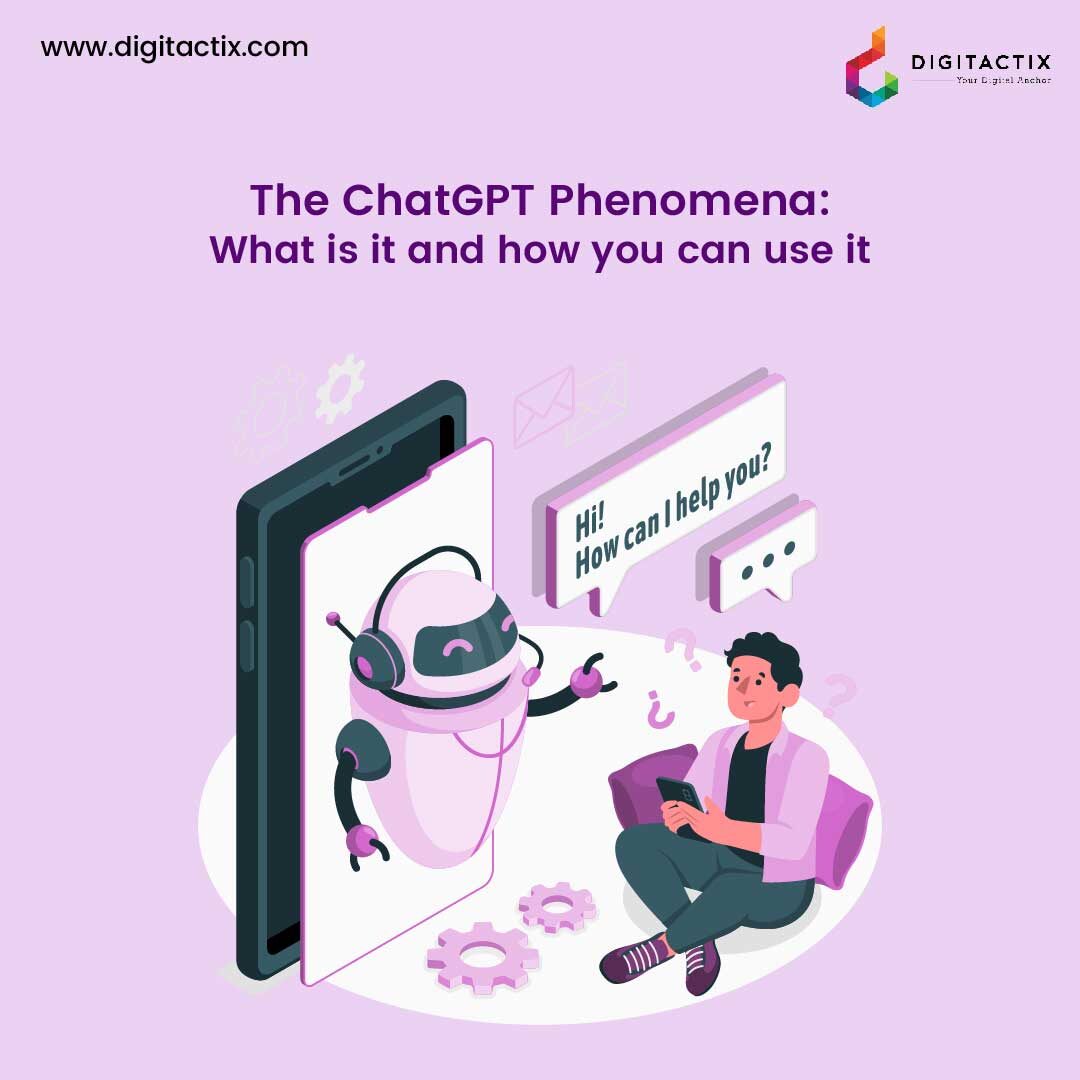 The ChatGPT Phenomena: What is it and how you can use it