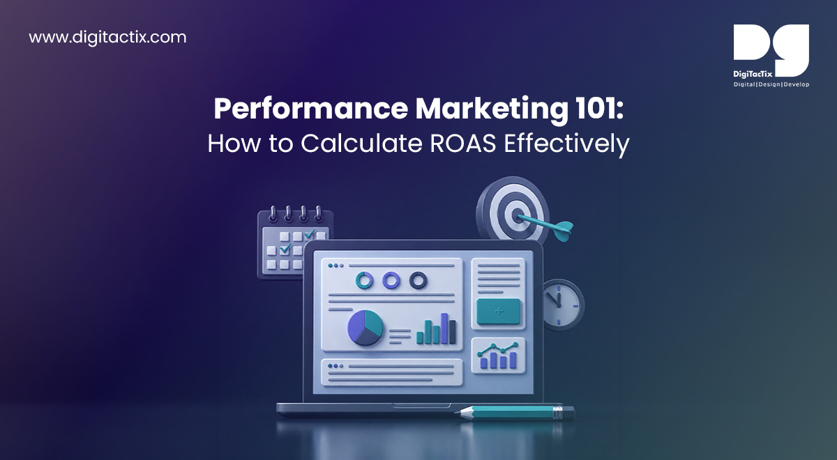 Performance Marketing 101: How to Calculate ROAS Effectively