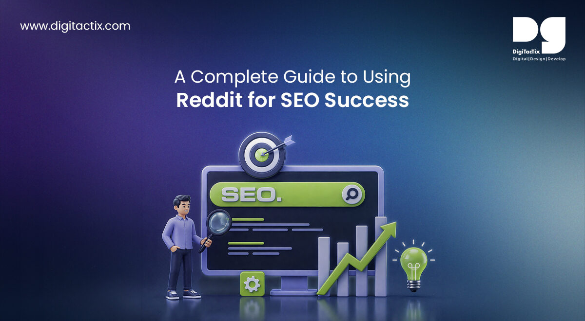 A Complete Guide to Using Reddit for SEO Success