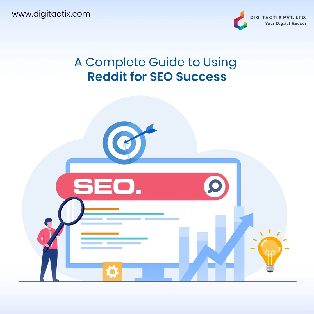 A Complete Guide to Using Reddit for SEO Success